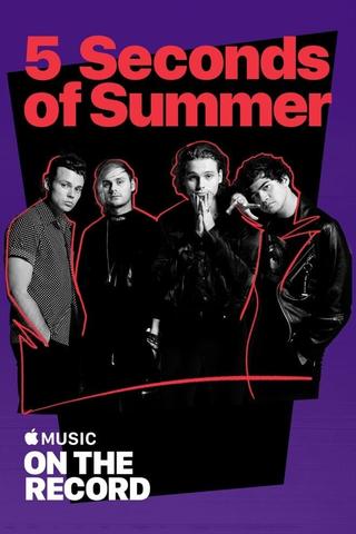 On the Record: 5 Seconds of Summer - Youngblood poster