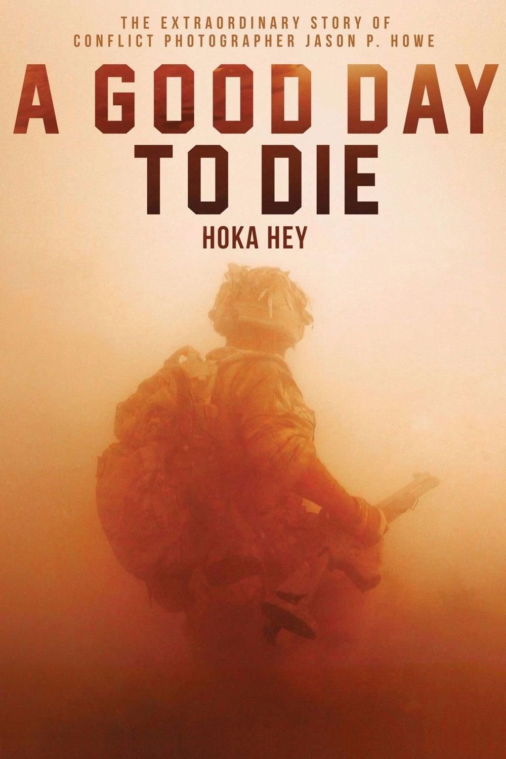 A Good Day to Die, Hoka Hey poster