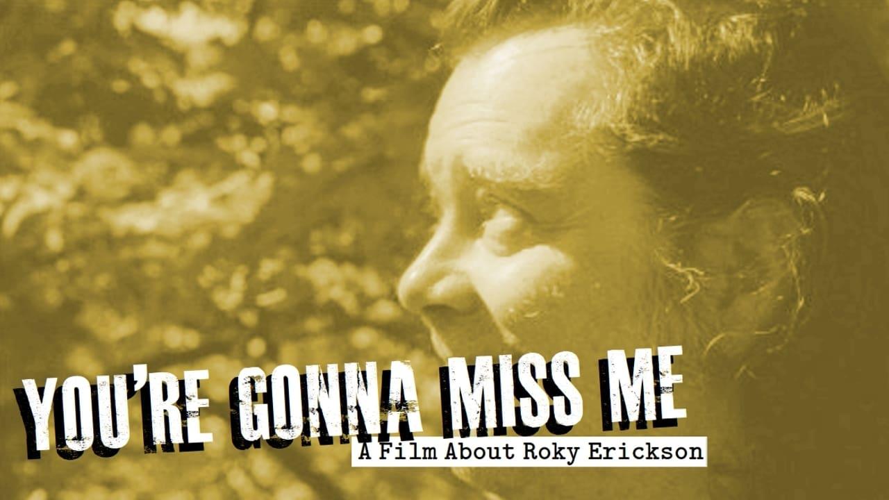 You're Gonna Miss Me: A Film About Roky Erickson backdrop