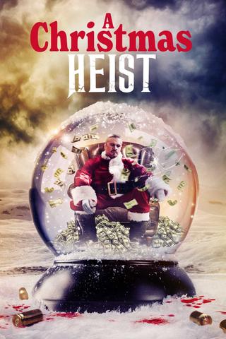 A Christmas Heist poster