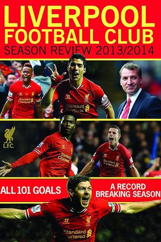 Liverpool Football Club Season Review: 2013-2014 poster