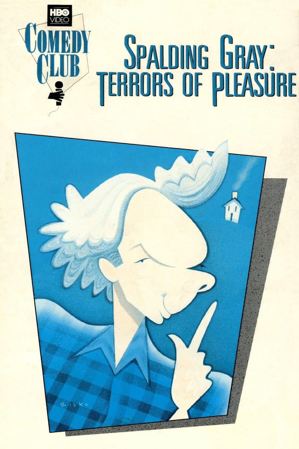 Spalding Gray: Terrors of Pleasure poster