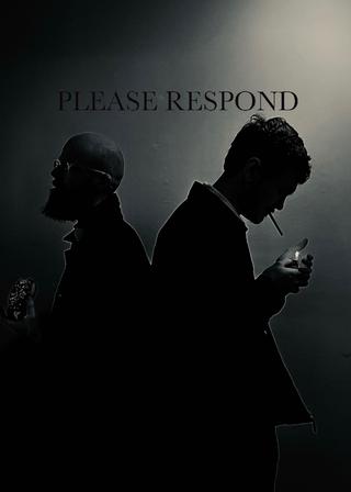 Please Respond poster