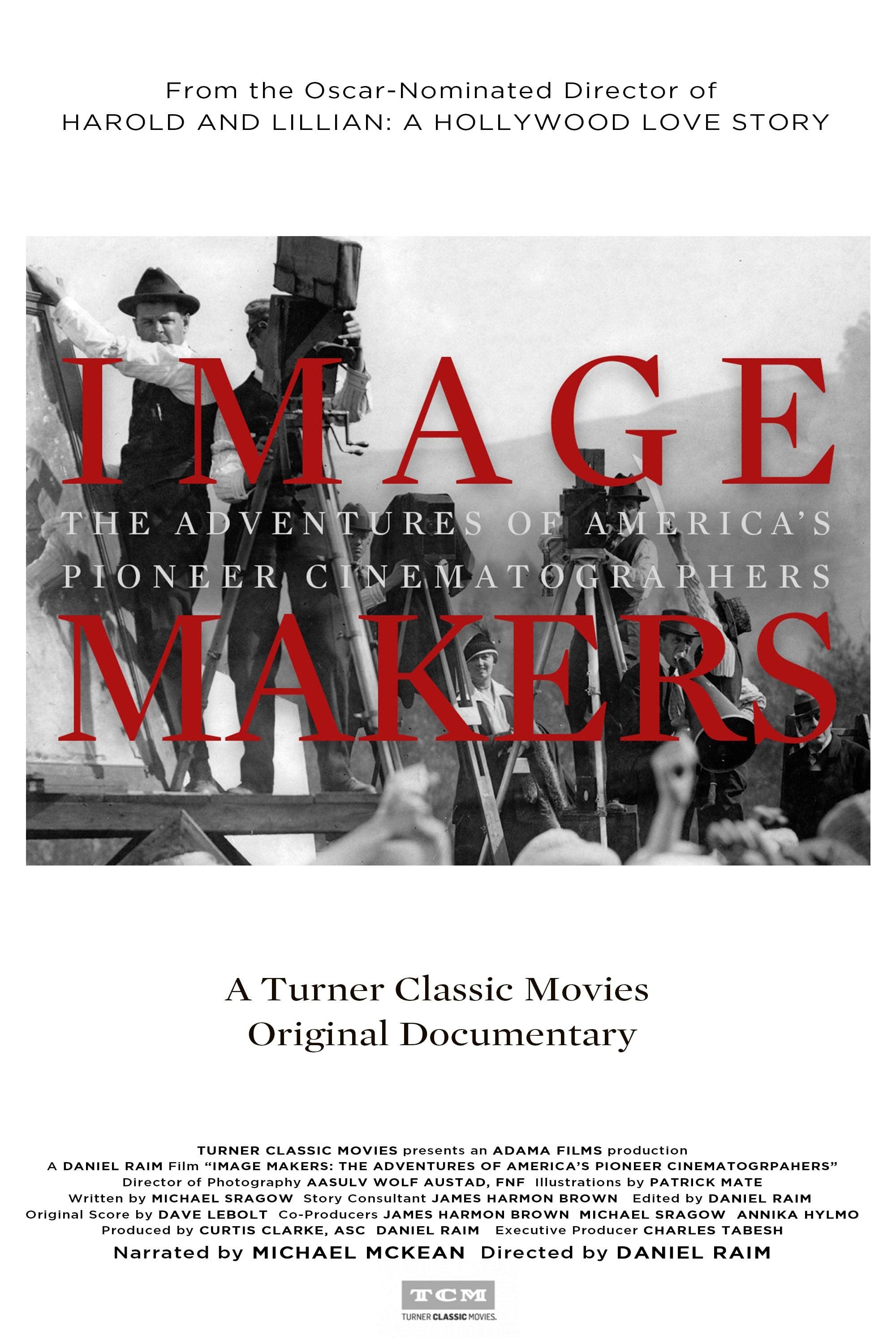 Image Makers: The Adventures of America's Pioneer Cinematographers poster