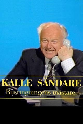Kalle Sändare - busringningens mästare poster