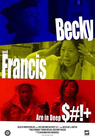 Becky and Francis are in Deep $#!+ poster