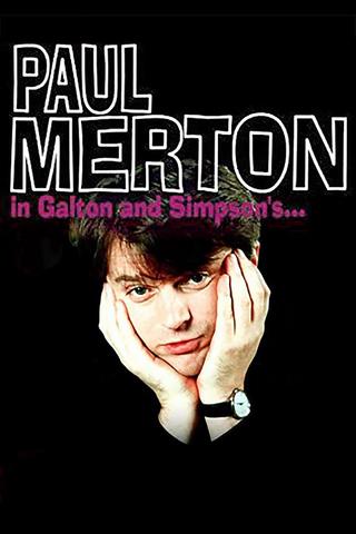 Paul Merton in Galton & Simpson's poster