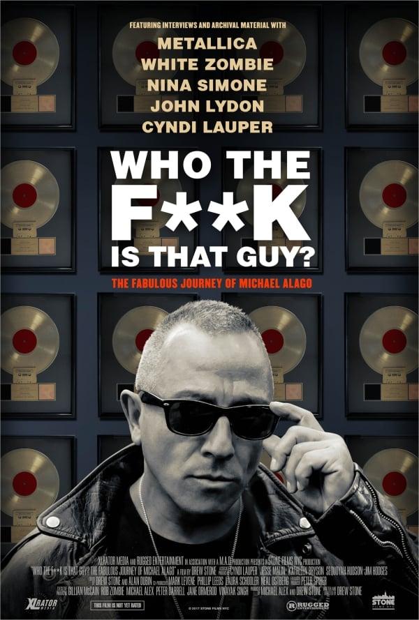 Who the Fuck is That Guy?: The Fabulous Journey of Michael Alago poster