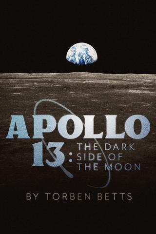Apollo 13: The Dark Side of the Moon poster
