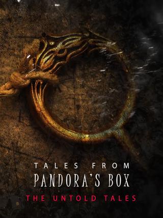 Tales from Pandora's Box: The Untold Tales poster