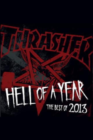 Thrasher - Hell of a Year 2013 poster