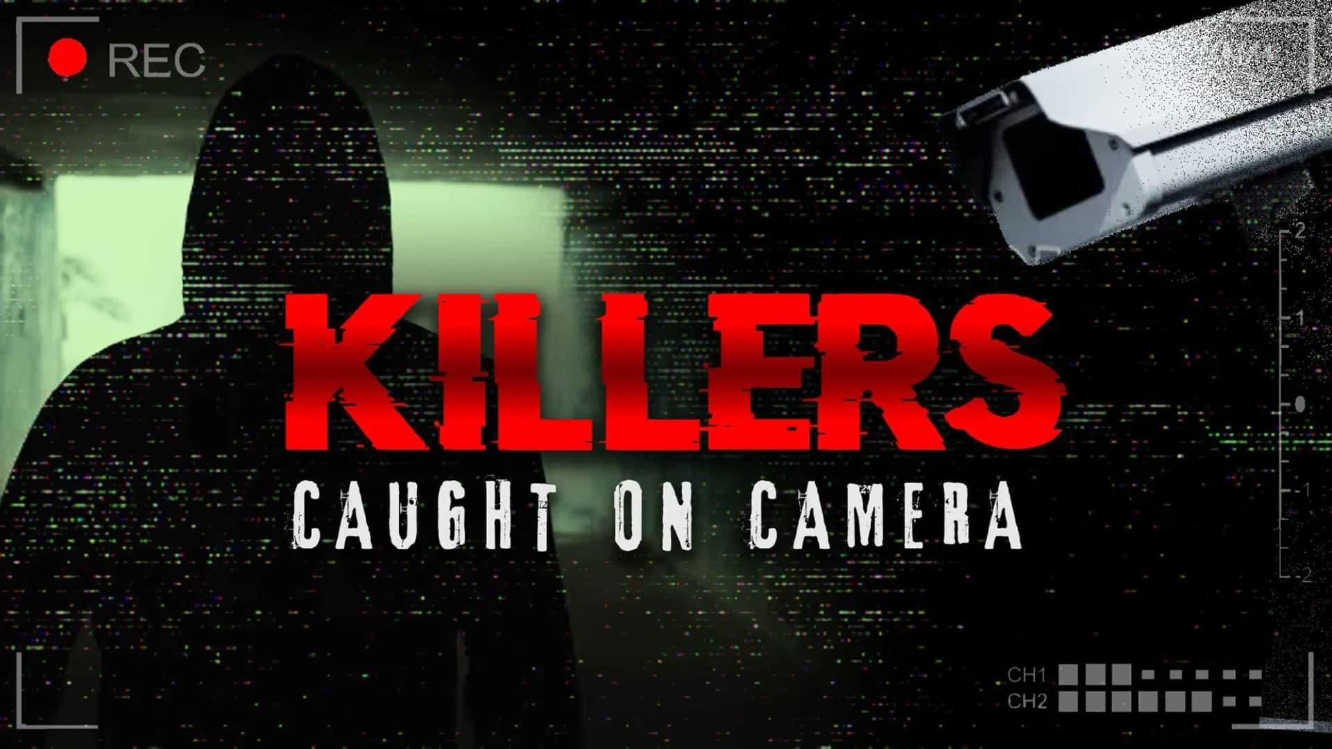 Killers: Caught on Camera backdrop