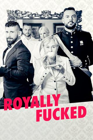 Royally Fucked poster