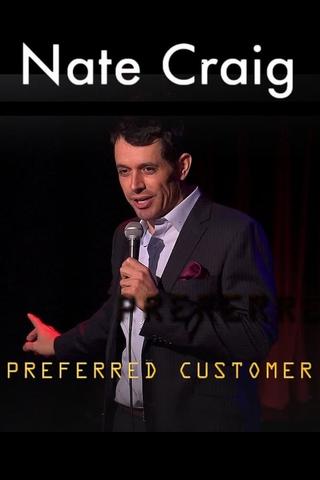 Nate Craig: Preferred Customer poster