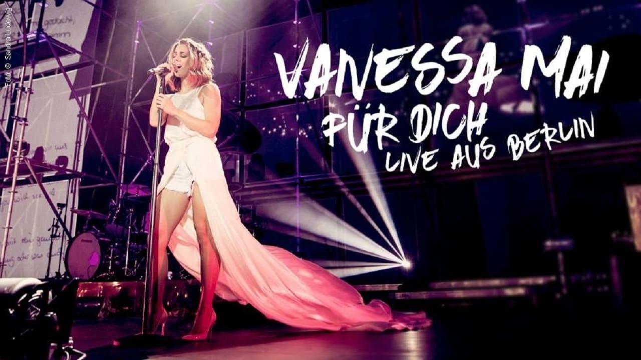 Vanessa Mai - Für dich - Live aus Berlin backdrop