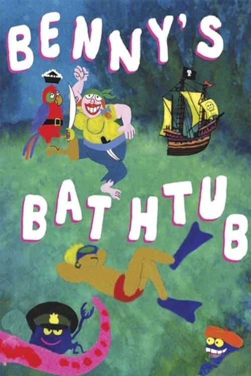 Benny's Bathtub poster