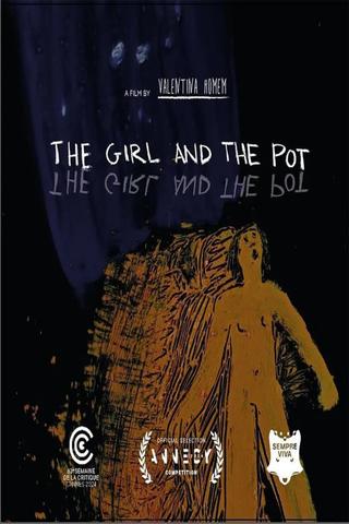 The Girl and The Pot poster