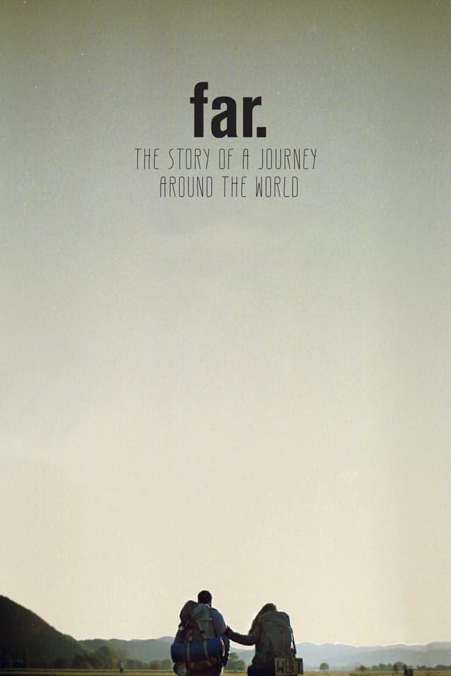 FAR. The Story of a Journey around the World poster