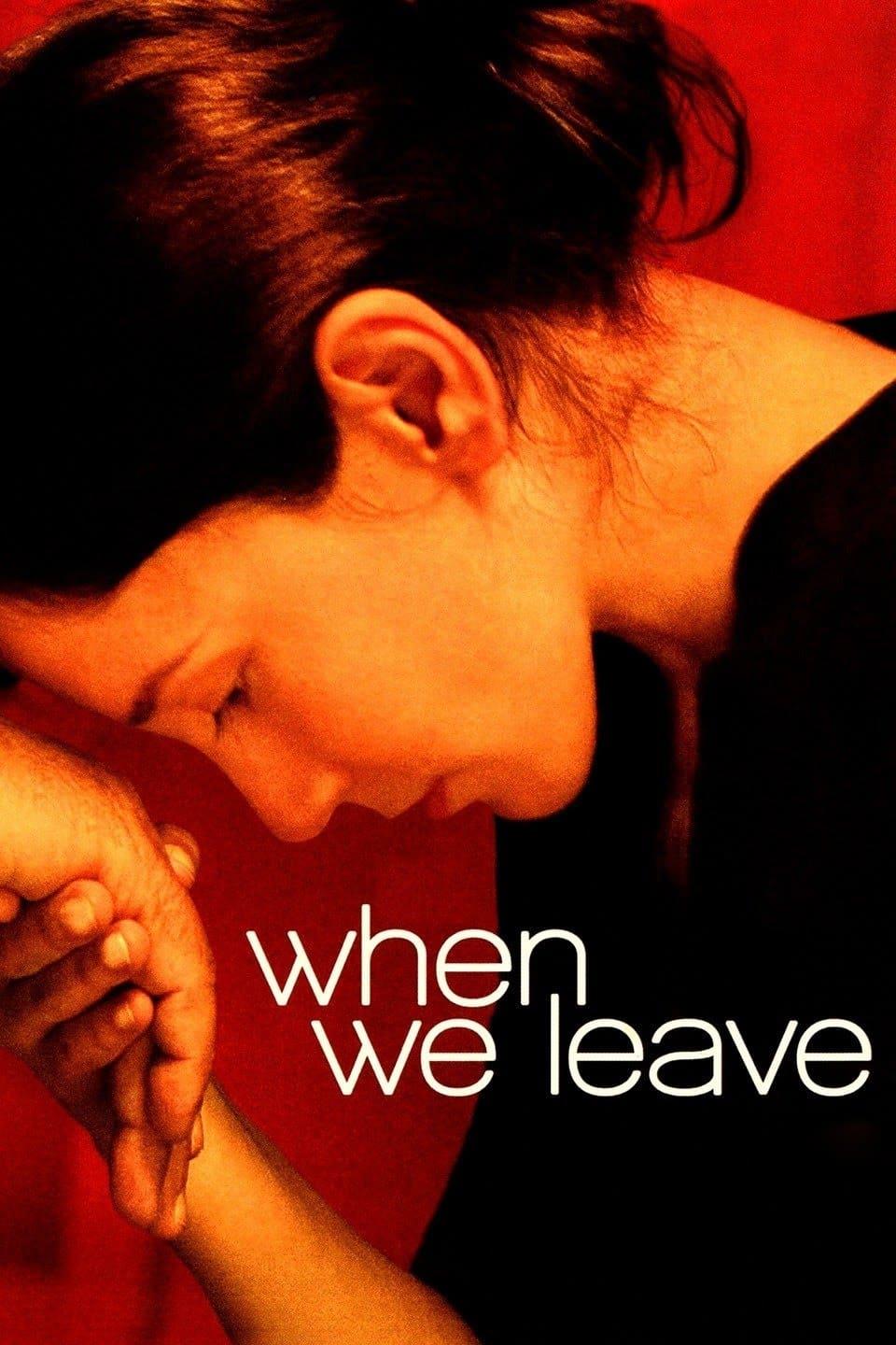 When We Leave poster