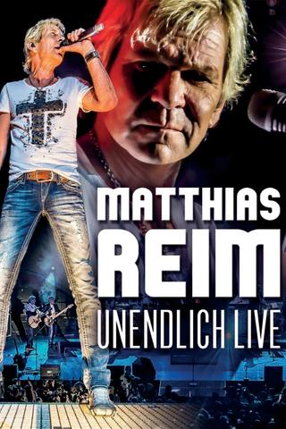 Matthias Reim - Unendlich Live poster