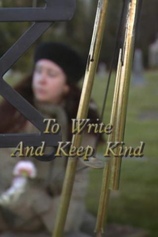 To Write and Keep Kind poster