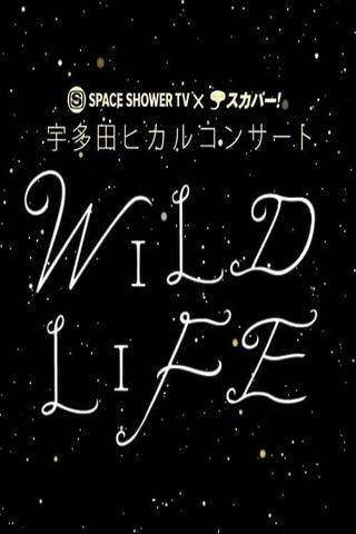 Utada Hikaru-WILD LIFE 2010 poster