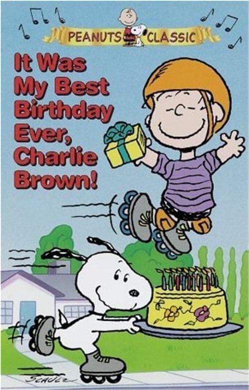 It Was My Best Birthday Ever, Charlie Brown! poster