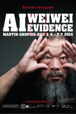 Ai Weiwei - Evidence poster
