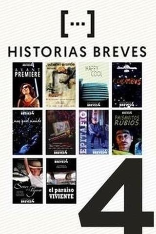 Historias breves IV: Más que el mundo poster