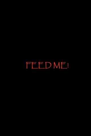 Feed Me! poster