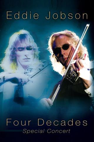 Eddie Jobson - Four Decades Special Concert poster