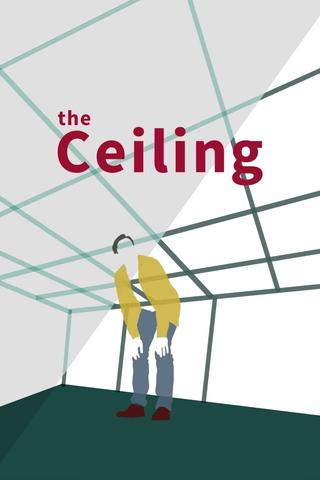 The Ceiling poster