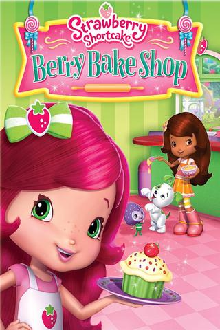 Strawberry Shortcake: Berry Bake Shop poster