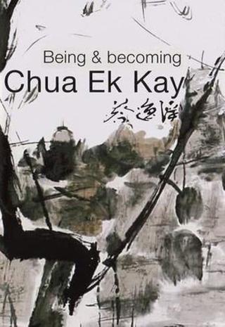 Being and Becoming Chua Ek Kay poster