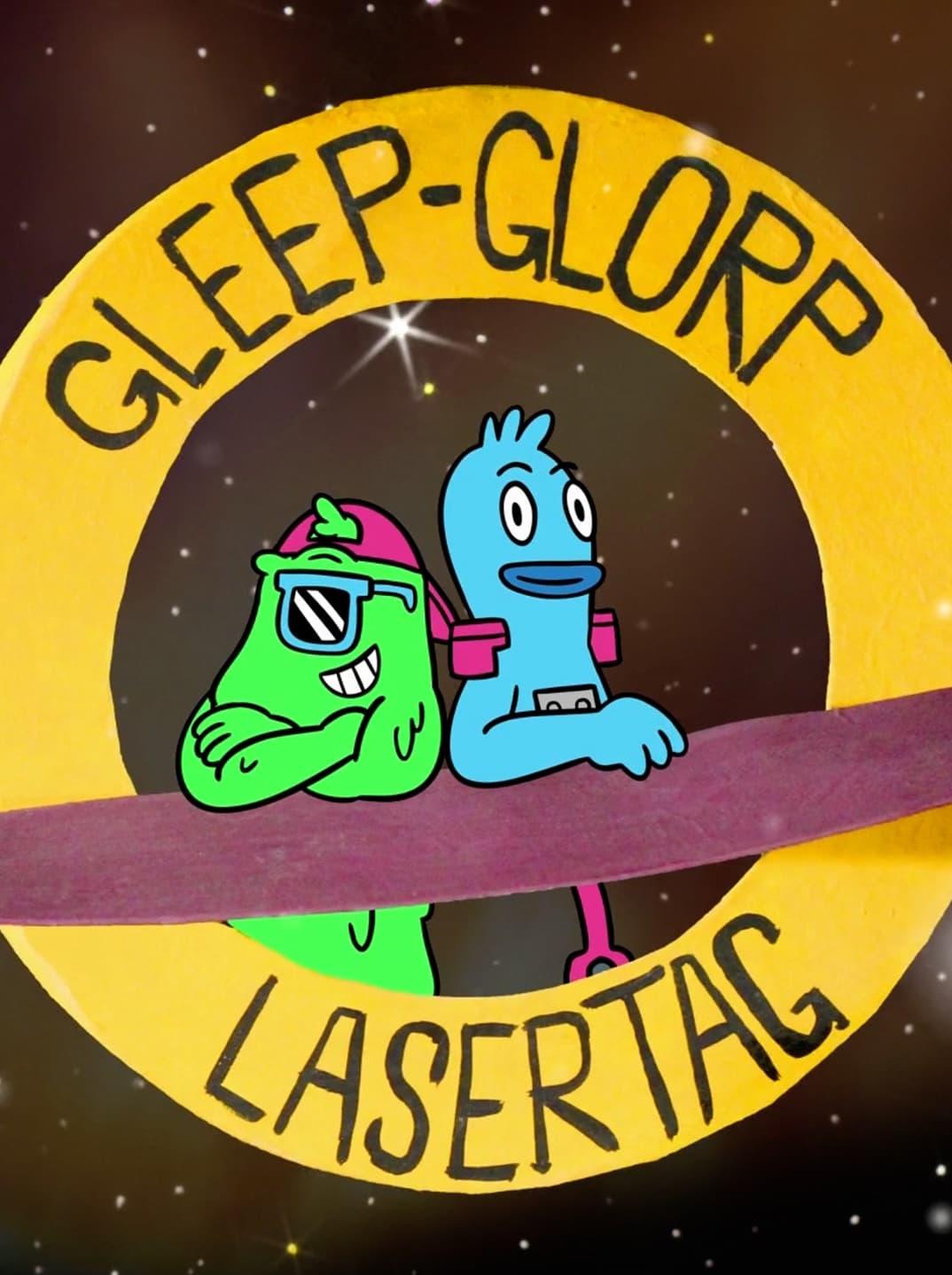 Gleep-Glorp & Lasertag poster