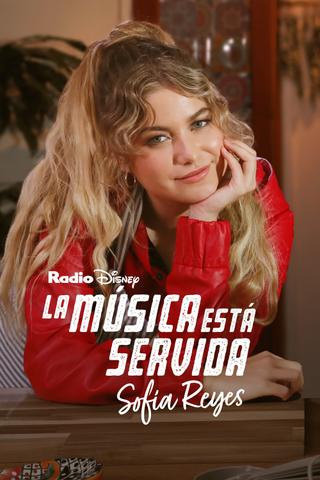 La música está servida: Sofía Reyes poster