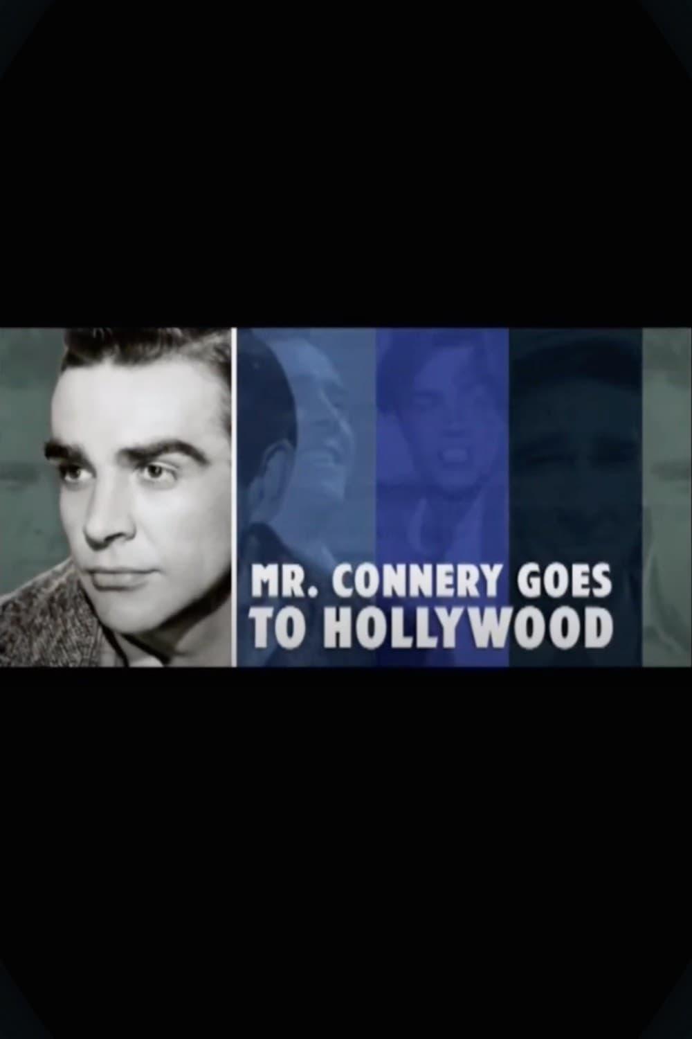 Mr. Connery Goes to Hollywood poster