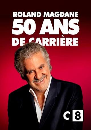 Roland Magdane 50 ans de Carrière poster