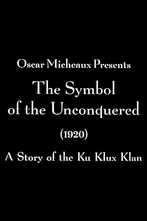 The Symbol of the Unconquered poster