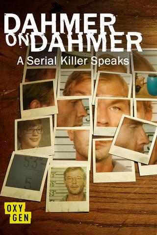 Dahmer on Dahmer: A Serial Killer Speaks poster