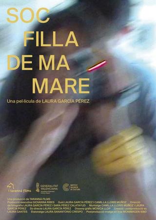 Soc filla de ma mare poster