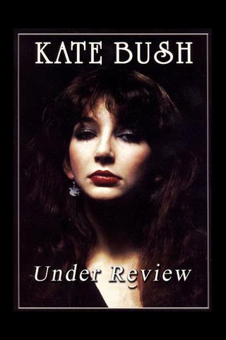 Kate Bush: Under Review poster