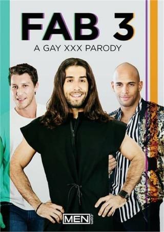 The Fab 3: A Gay XXX Parody poster