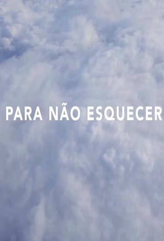 Para Não Esquecer poster