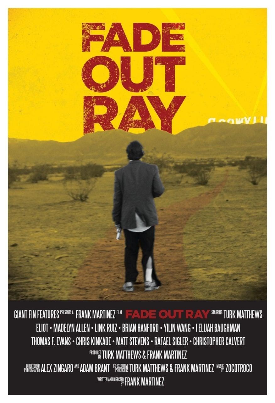 Fade Out Ray poster