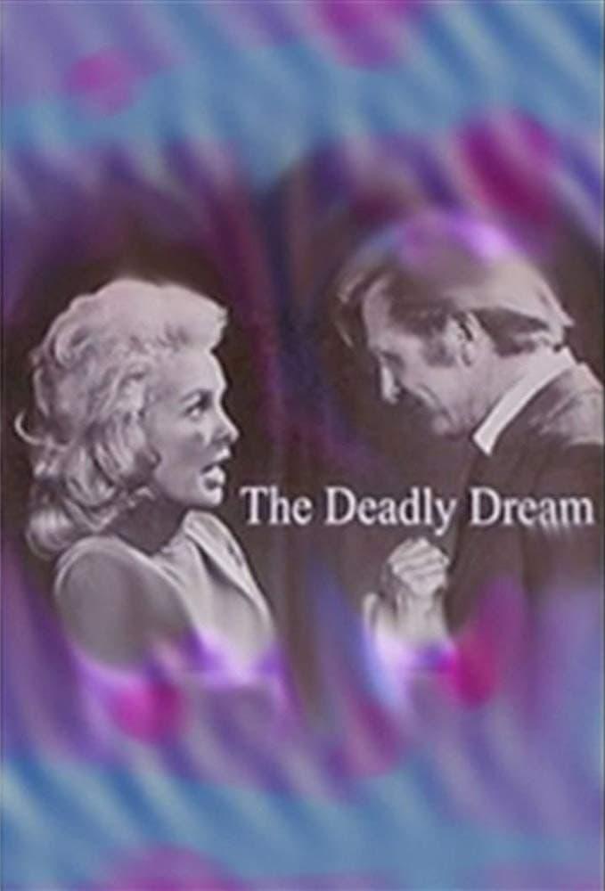 The Deadly Dream poster