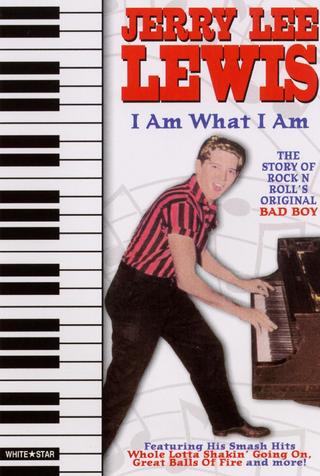 Jerry Lee Lewis: I Am What I Am poster