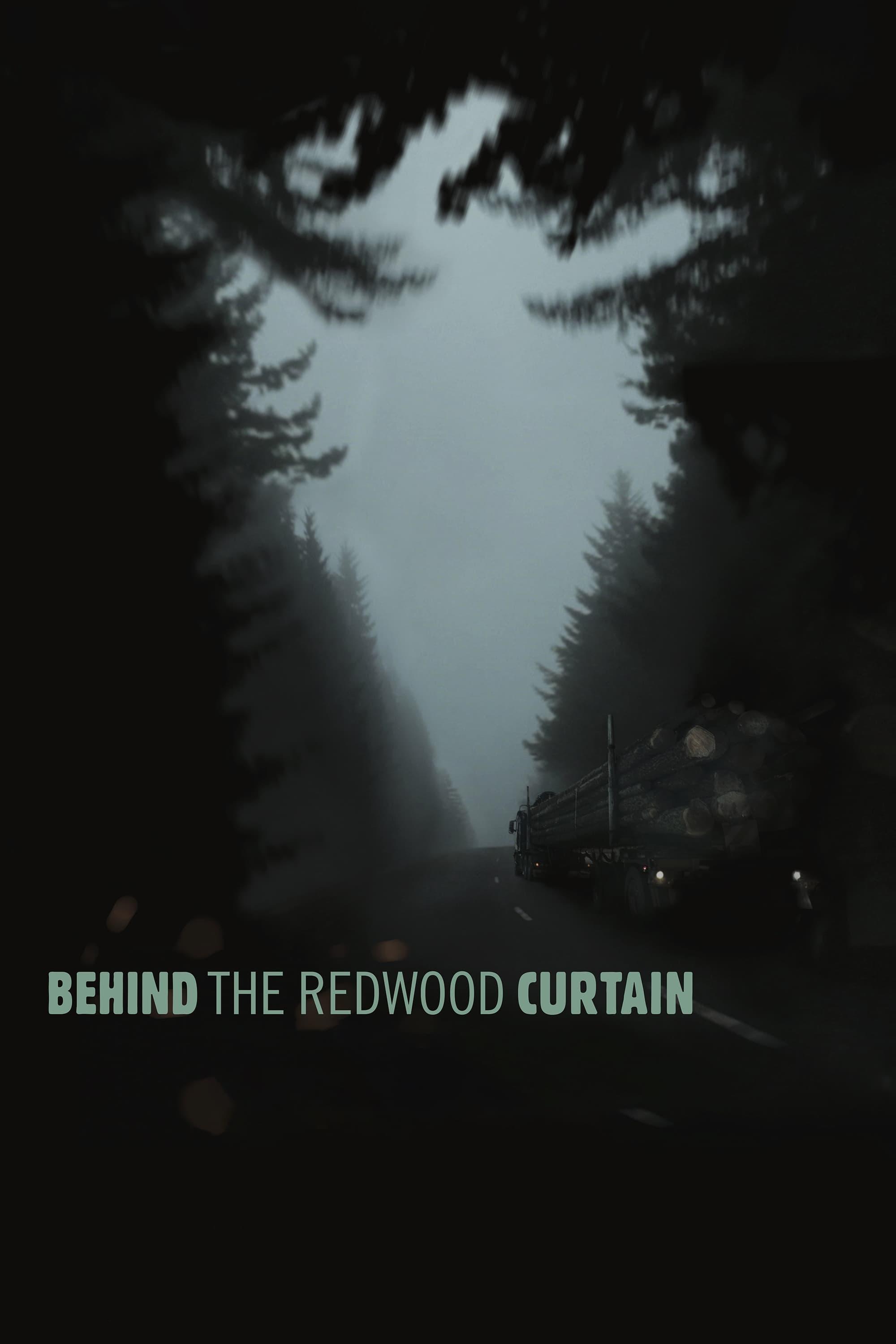 Behind the Redwood Curtain poster