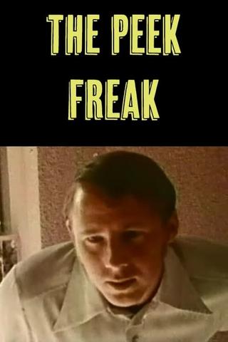 The Peek Freak poster