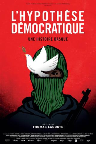 L'hypothèse démocratique – Une histoire basque poster
